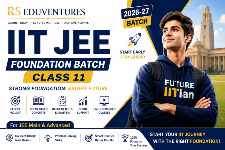 RS Eduventures Class 11 PCM Foundation Program | CBSE + IIT JEE 2026–27